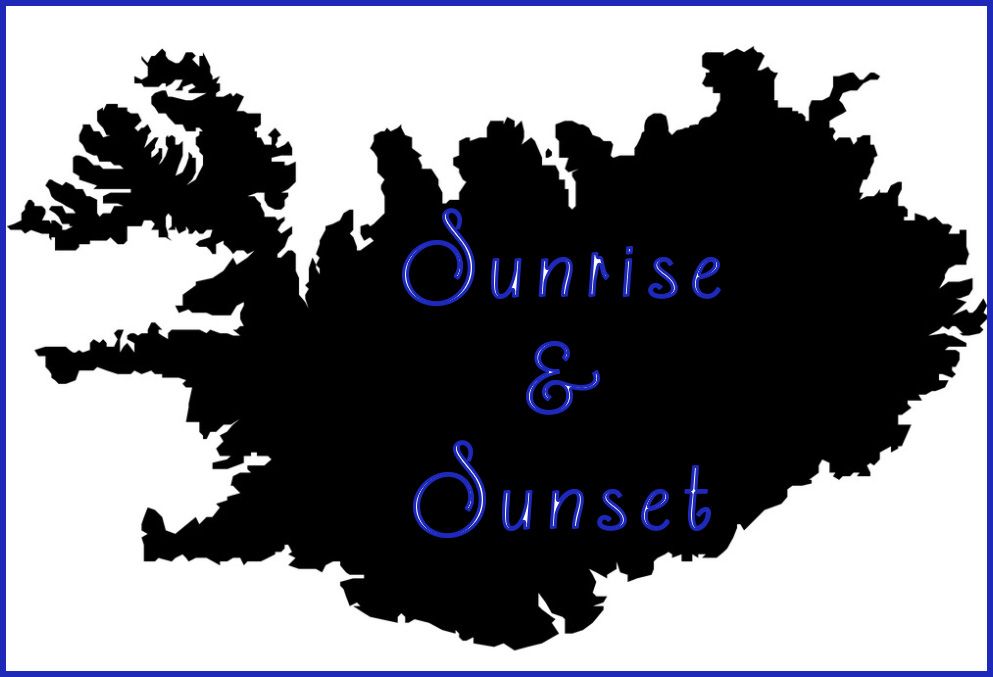 Sunrise & Sunset